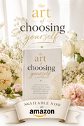 The Art of Choosing Yourself: A Self-Love Ebook